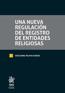 Portada de PELAYO OLMEDO, José Daniel (2017): Una nueva regulación del Registro de Entidades Religiosas, Tirant Lo Blanc, Valencia. Author of the review: Fernando Amérigo.