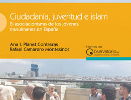 Ciudadana, juventud e islam. El asociacionismo de los jvenes musulmanes en Espaa
