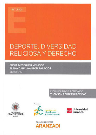Portada de MESEGUER VELASCO, Silvia y GARCÍA-ANTÓN PALACIOS, Elena (eds.) (2020): Deporte, diversidad religiosa y derecho, Aranzadi Thomson Reuters, Pamplona, Navarra