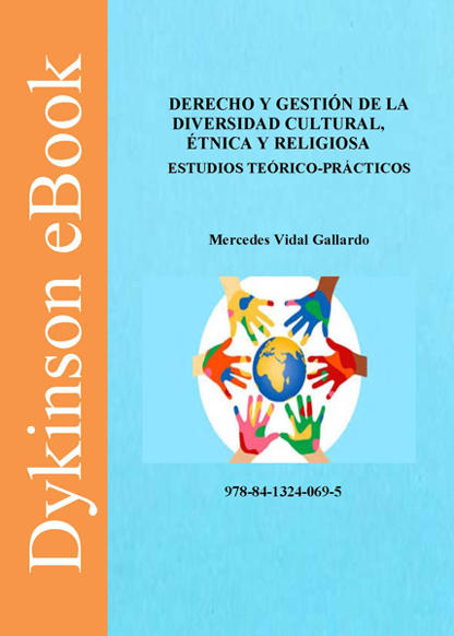 VIDAL GALLARDO, Mercedes (2019): Derecho y gestin de la diversidad cultural, tnica y religiosa, Madrid, Dykinson