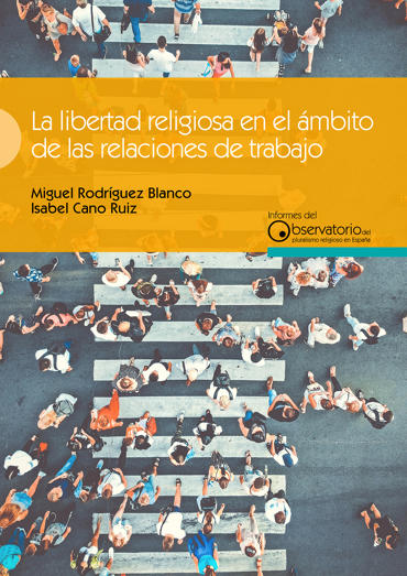 La libertad religiosa en el ámbito de las relaciones de trabajo
