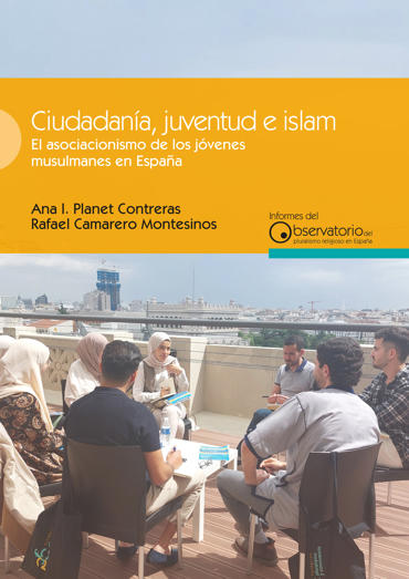 Ciudadanía, juventud e islam. El asociacionismo de los jóvenes musulmanes en España